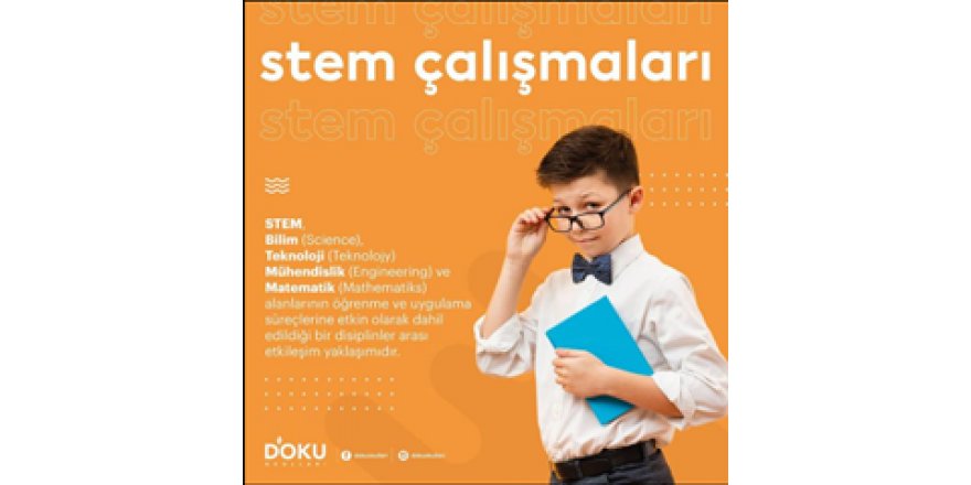 Doku Okulları'nda STEM Çalışmaları Sürecin Bir Parçasıdır